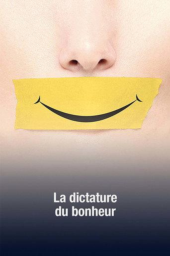 La dictature du bonheur (2019) poster