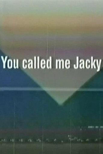 You Called Me Jacky (1990) poster