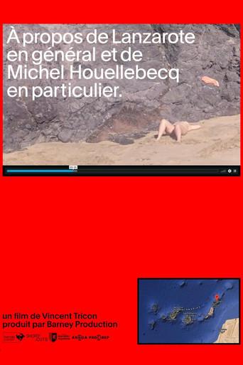 A propos de Lanzarote en général et de Michel Houellebecq en particulier () poster