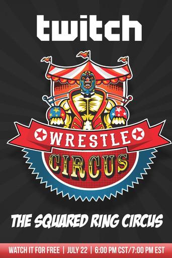WrestleCircus The Squared Ring Circus (2017) poster