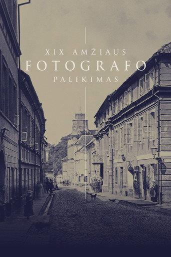 A Nineteenth-century Photographer‘s Legacy (2021) poster