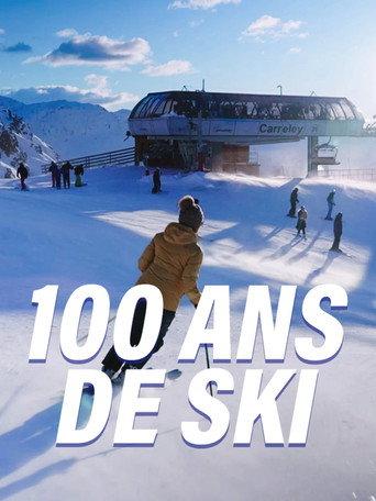 100 ans de ski : Histoire et patrimoine de nos stations d'hiver (2026) poster