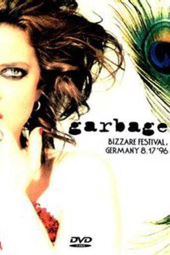 Garbage: Bizarre Festival (1996) poster