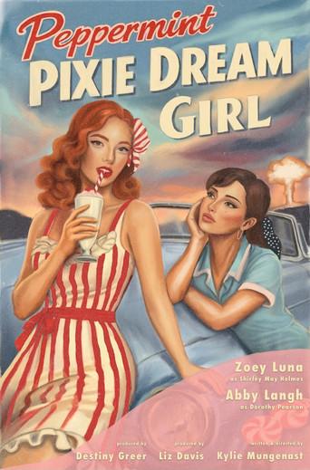 Peppermint Pixie Dream Girl () poster