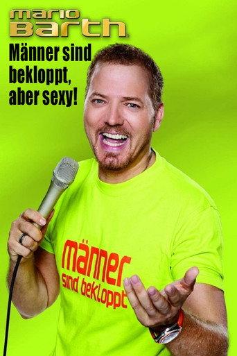 Mario Barth: Männer sind bekloppt, aber sexy! (2016) poster