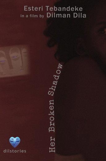 Her Broken Shadow () poster