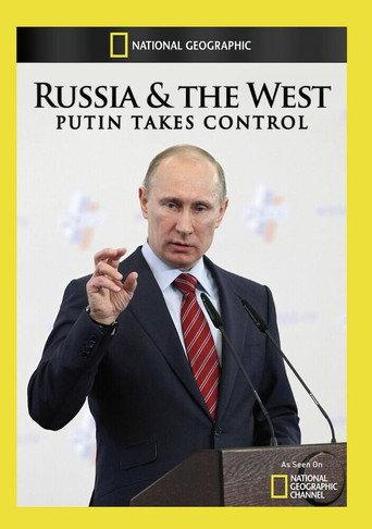 Russia and the West : Putin Takes Control (2012) poster