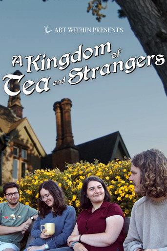 A Kingdom of Tea & Strangers (2024) poster
