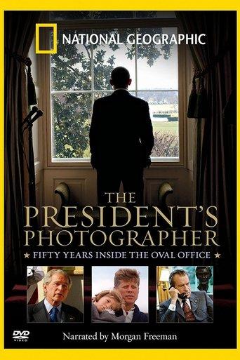The President's Photographer: Fifty Years Inside the Oval Office (2010) poster