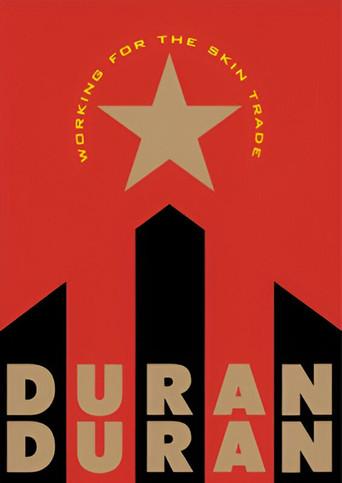 Duran Duran: Working for the Skin Trade (1988) poster