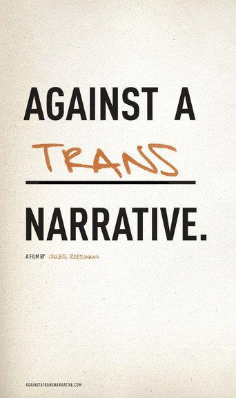 Against a Trans Narrative (2008) poster