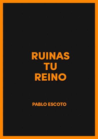 Ruinas tu reino (2016) poster