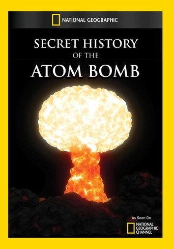 History's Secrets: Atomic Bomb () poster