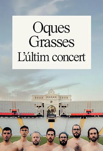 Oques Grasses. L'últim concert (2026) poster