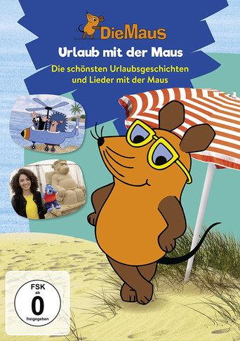 Die Maus - Urlaub mit der Maus (2018) poster