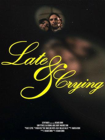 Late and Crying () poster