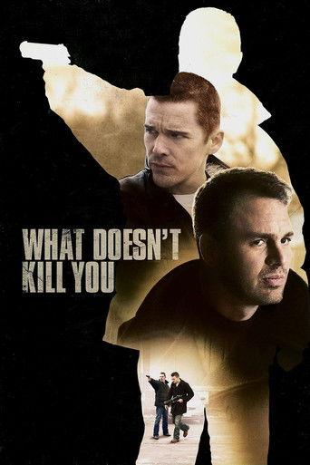 What Doesn't Kill You (2008) poster
