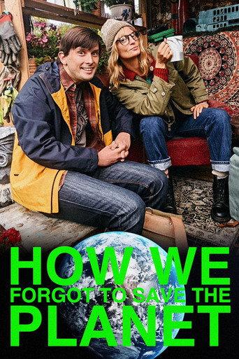 How We Forgot to Save the Planet (2021) poster