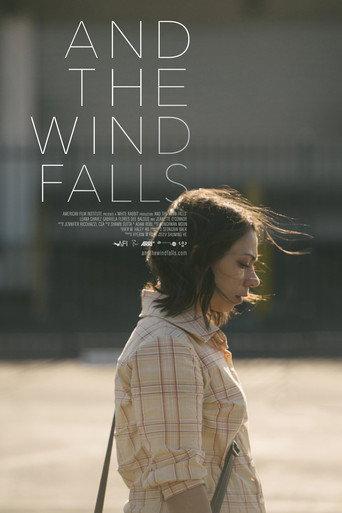 And the Wind Falls (2014) poster
