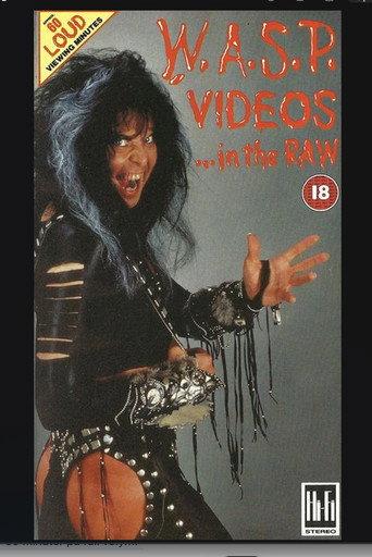 W.A.S.P. - Videos... In the Raw (1988) poster