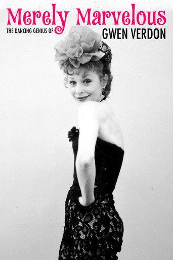 Merely Marvelous: The Dancing Genius of Gwen Verdon (2019) poster