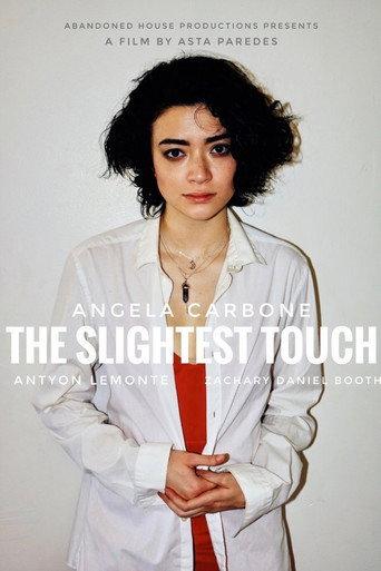 The Slightest Touch (2017) poster