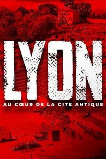Lyon, au cœur de la cité antique (2021) poster