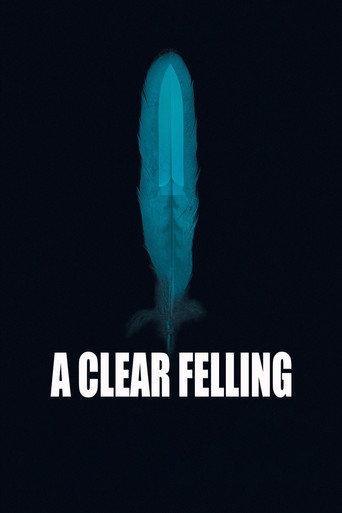 A Clear Felling (2020) poster