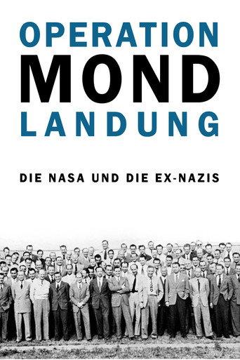 Operation Mondlandung - Die NASA und die Ex-Nazis (2019) poster
