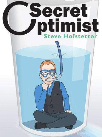 Steve Hofstetter: Secret Optimist (2018) poster