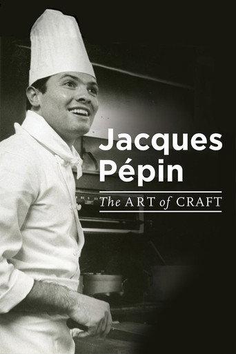 Jacques Pépin: The Art of Craft (2017) poster