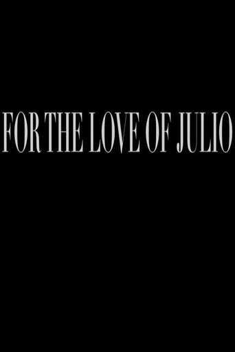 For the Love of Julio (2014) poster