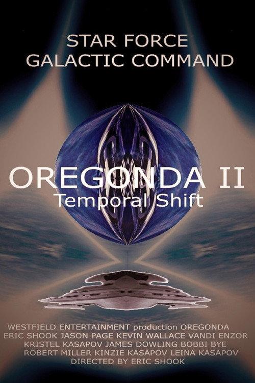 Star Force Galactic Command: Oregonda II  official movie poster