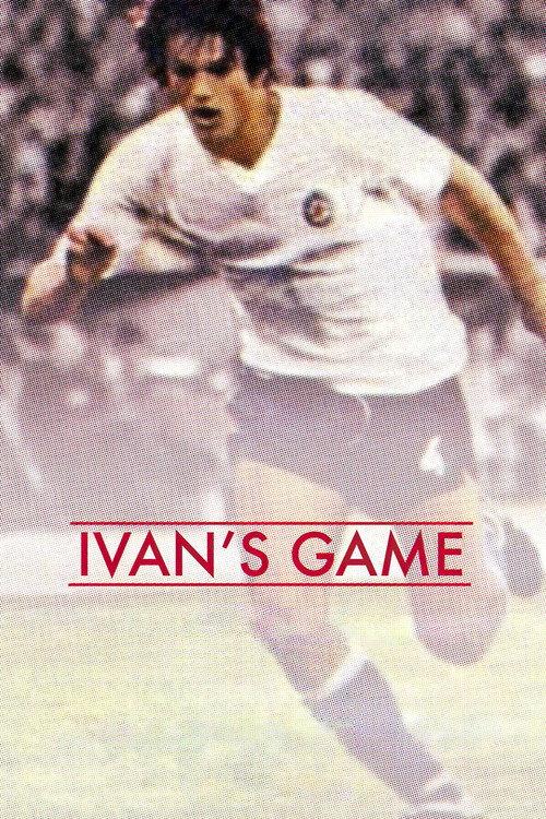Ivan's Game 2019 official movie poster
