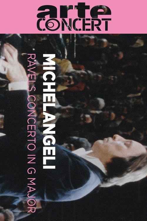 Michelangeli and Celibidache interpret Ravel - Great musical moments 2025 official movie poster