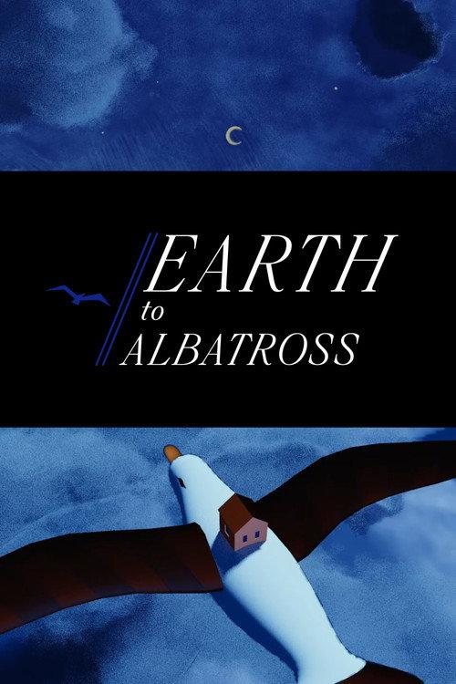 Earth To Albatross 2024 official movie poster