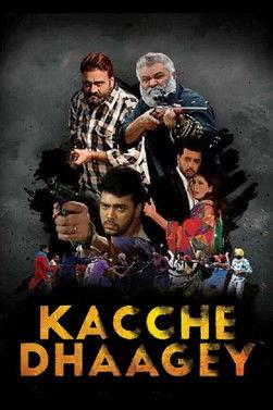 Kacche Dhaagey 2016 official movie poster