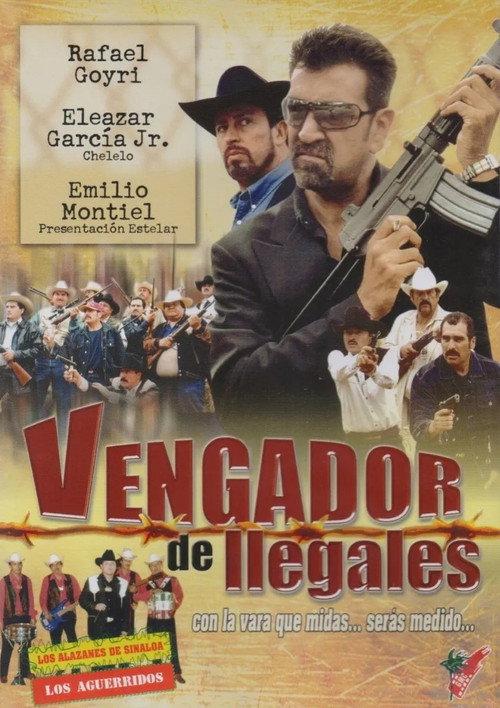 Vengador de ilegales 2004 official movie poster