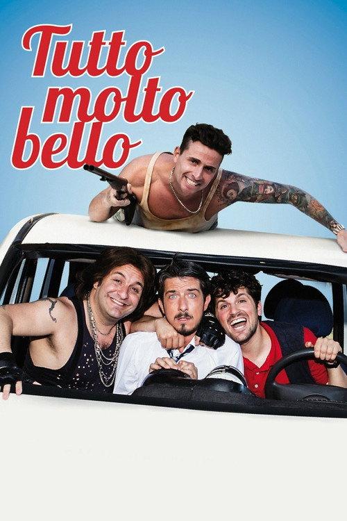 Tutto molto bello 2014 official movie poster