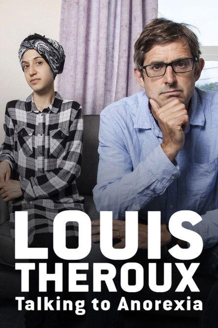 Louis Theroux: Talking to Anorexia 2017 official movie poster