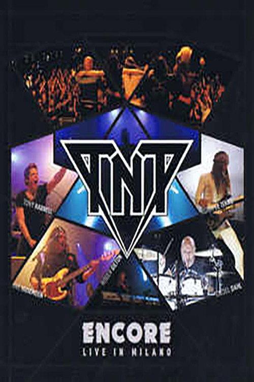TNT: Encore Live in Milano 2019 official movie poster