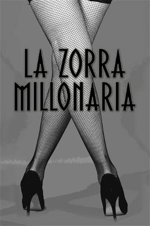 La zorra millonaria 2013 official movie poster