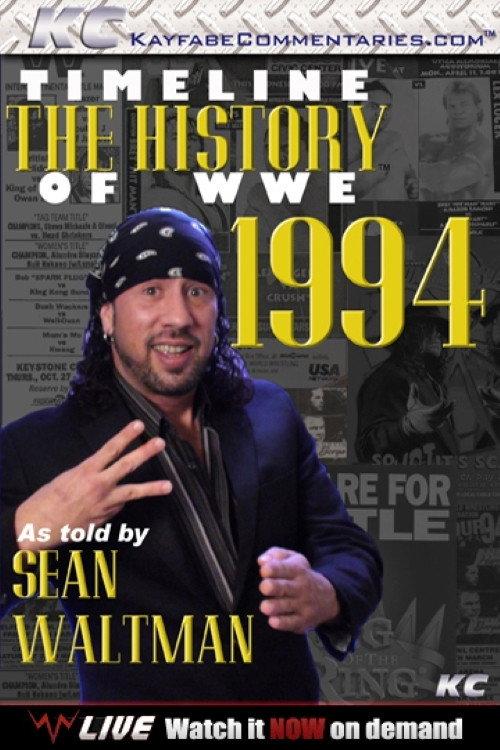 Timeline: The History of WWE – 1994 – As Told By Sean Waltman 2013 official movie poster