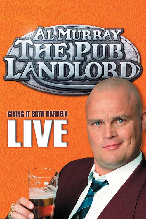 Al Murray, The Pub Landlord - Giving It Both Barrels 2006 official movie poster