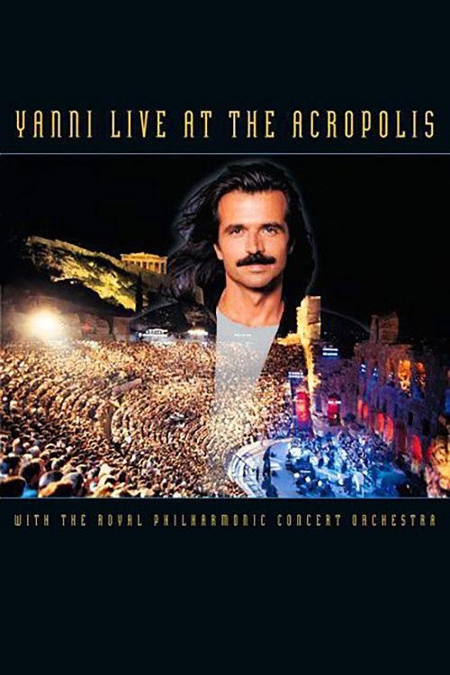 Yanni: Live at the Acropolis 1994 official movie poster