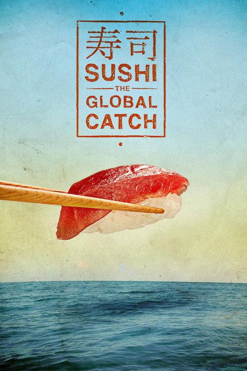 Sushi: The Global Catch 2012 official movie poster