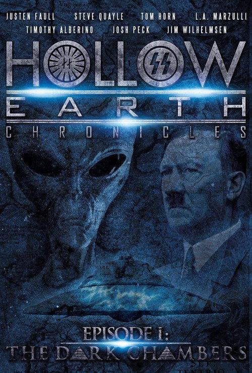 Hollow Earth Chronicles Episode I: The Dark Chambers 2017 official movie poster