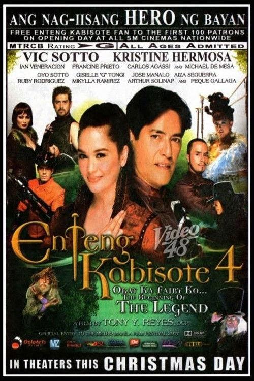 Enteng Kabisote 4: Okay ka, Fairy ko... The Beginning of the Legend 2007 official movie poster