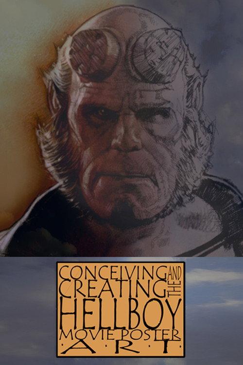 Conceiving and Creating the Hellboy Movie Poster Art 2010 official movie poster