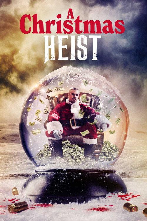 A Christmas Heist 2023 official movie poster